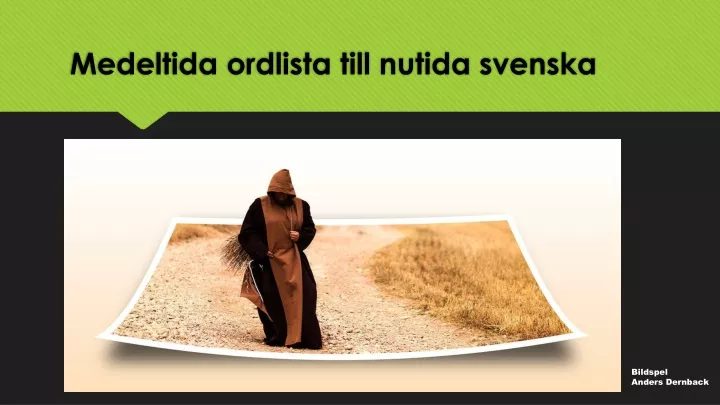 medeltida ordlista till nutida svenska