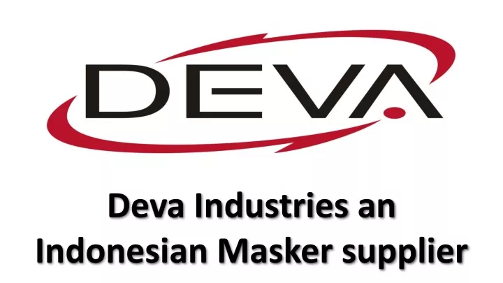 deva industries an indonesian masker supplier