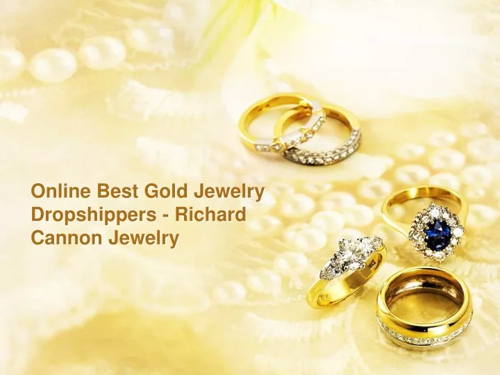 online best gold jewelry dropshippers richard cannon jewelry