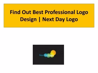 Find Out Best Professional Logo Design | Next Day Logo