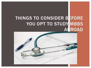 Things to consider before you opt to study MBBS abroad