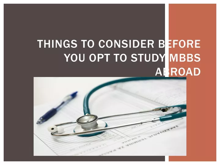 things to consider before you opt to study mbbs abroad