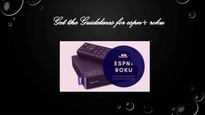 get the guidelines for espn roku