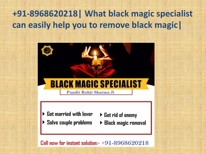 91 8968620218 what black magic specialist can easily help you to remove black magic