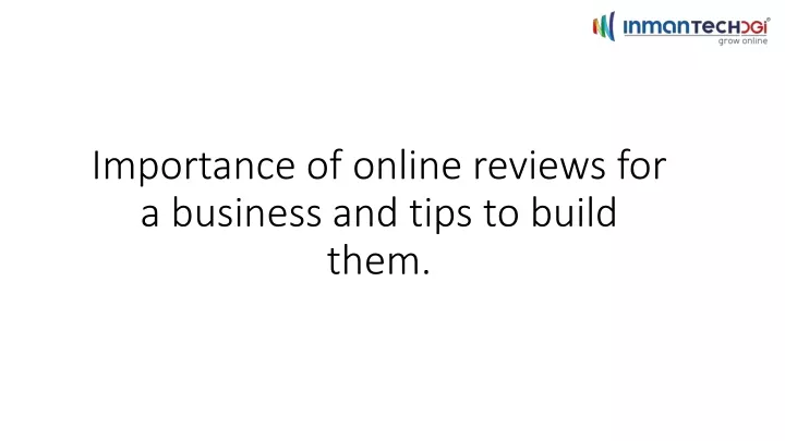 importance of online reviews for a business and tips to build them
