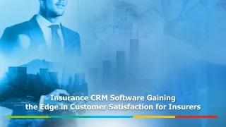 insurance crm software gaining the edge