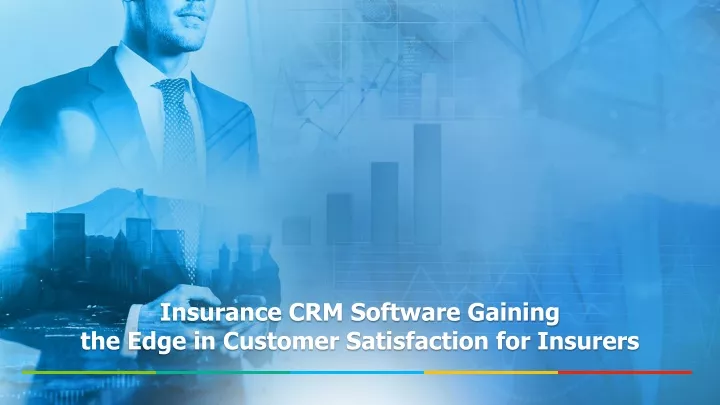 insurance crm software gaining the edge