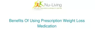 benefits of using prescription weight loss medication