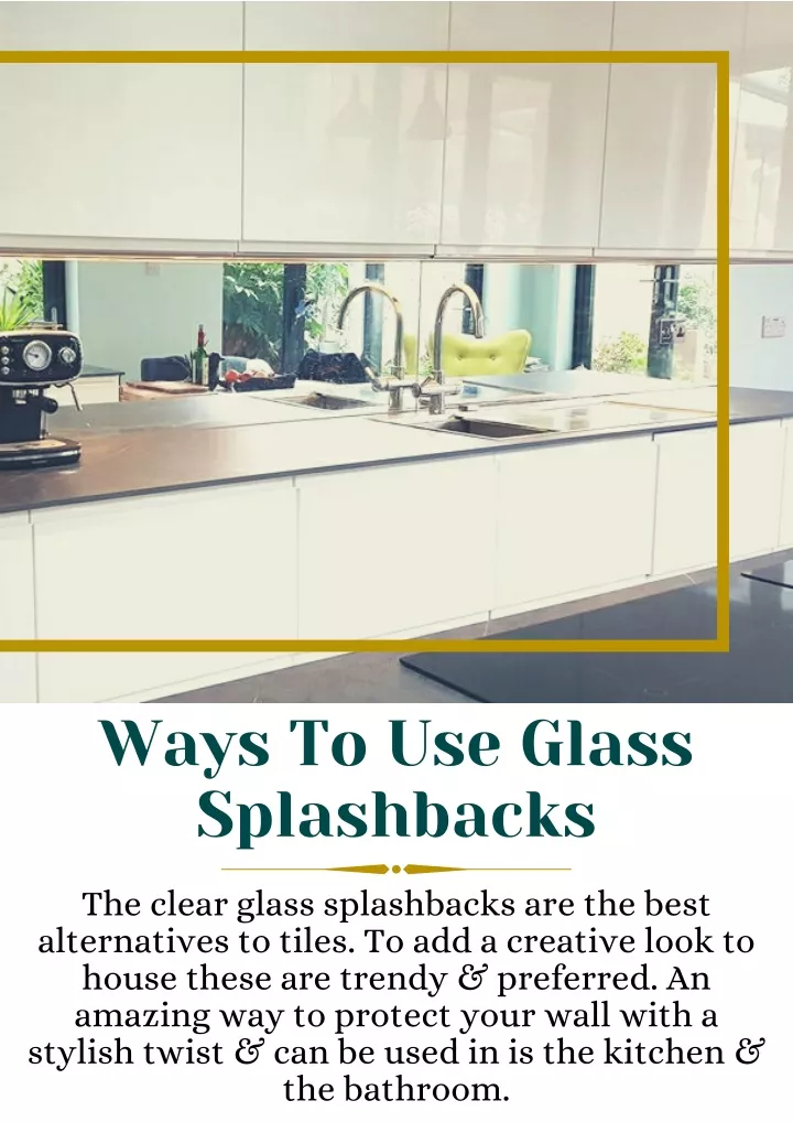 ways to use glass splashbacks