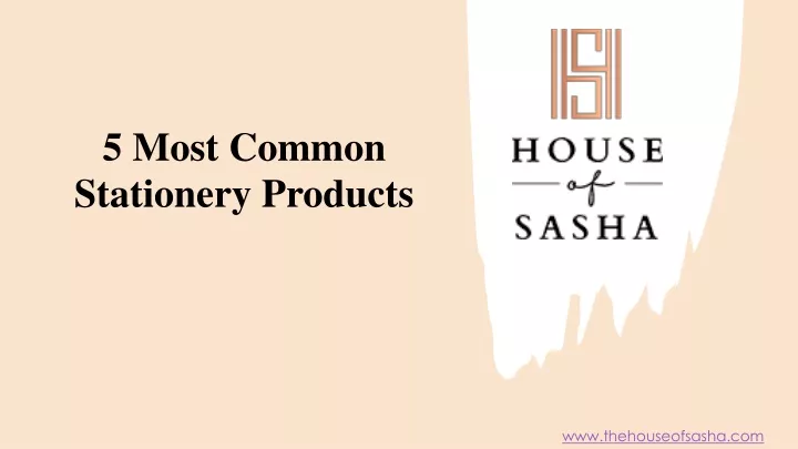 5 most common stationery products