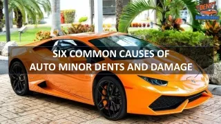 six common causes of auto minor dents and damage