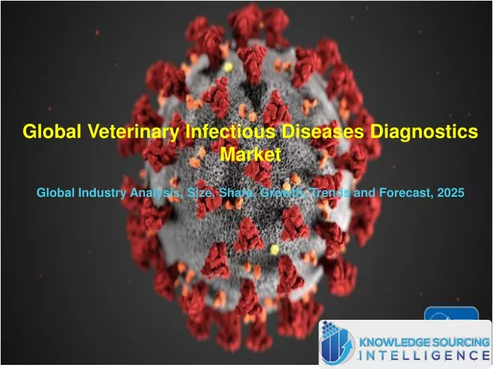 global veterinary infectious diseases diagnostics