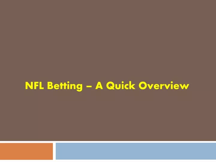 nfl betting a quick overview