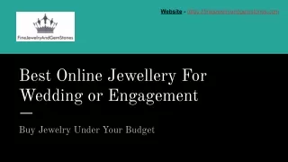 Best Online Jewelry Website for Wedding or Engagement Ring