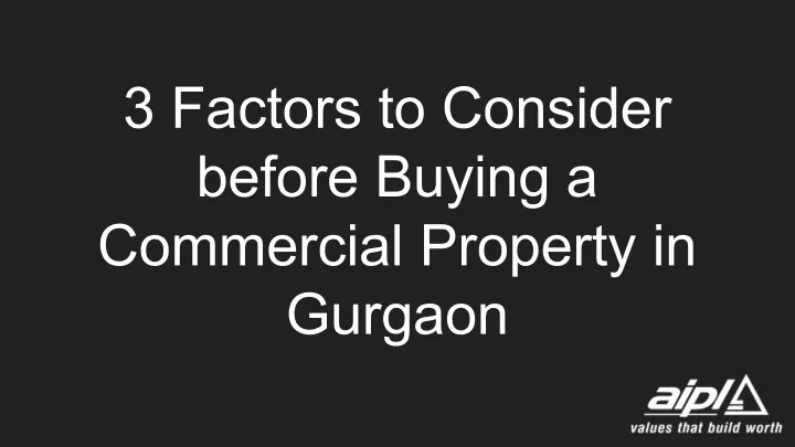 3 factors to consider before buying a commercial