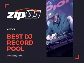 Best DJ Record Pool | ZipDJ
