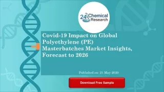 Covid 19 Impact on Global Polyethylene PE Masterbatches Market Insights, Forecast to 2026