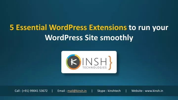 5 essential wordpress extensions to run your