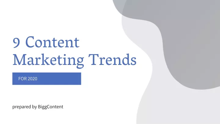 9 content marketing trends