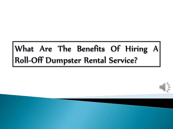 what are the benefits of hiring a roll