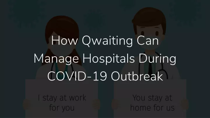 how qwaiting can manage hospitals during covid