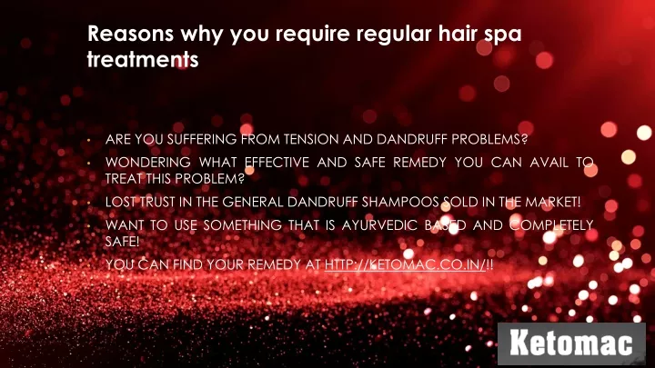 reasons why you require regular hair spa treatments