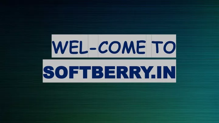 wel come to softberry in