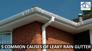 5 common causes of leaky rain gutter