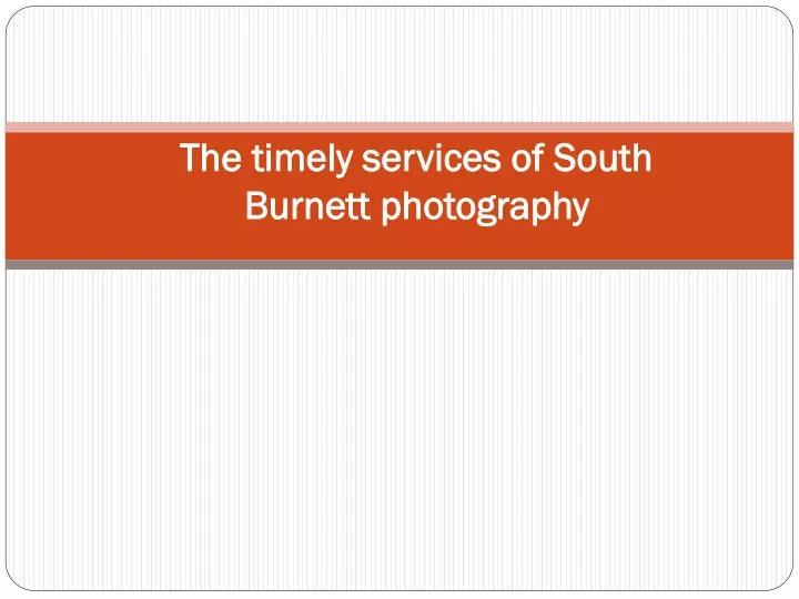 the timely services of south burnett photography