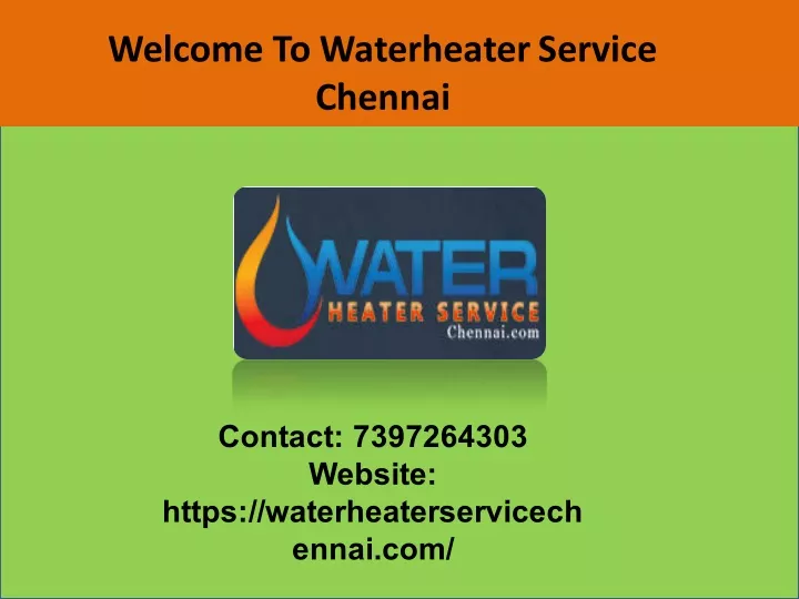 welcome to waterheater service chennai