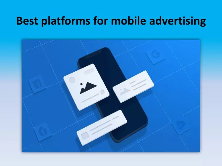 best platforms for mobile advertising