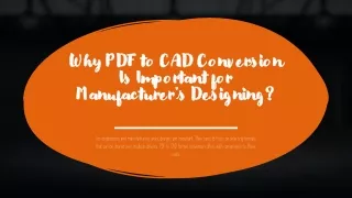 Why PDF to CAD Conversion Is Important for Manufacturer’s Designing?