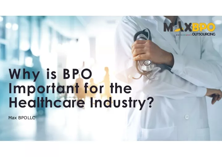 why is bpo important for the healthcare industry