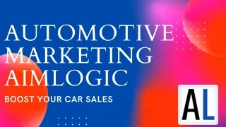 Digital Marketing For Automobile Industry OEM aimlogic