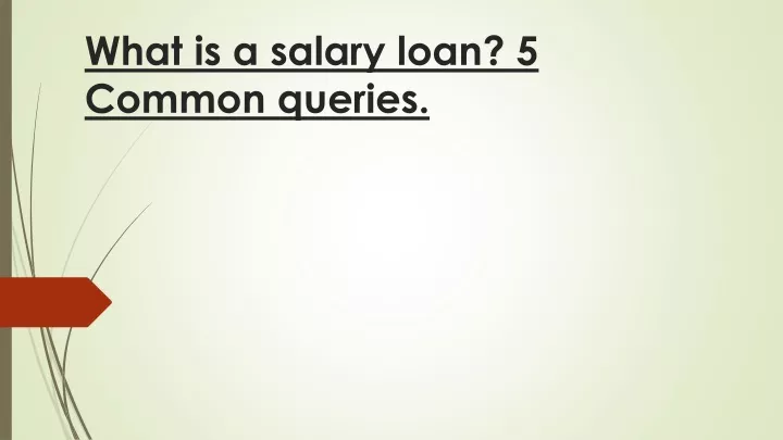 what is a salary loan 5 common queries