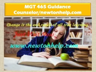 MGT 465 Guidance Counselor/newtonhelp.com