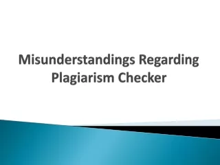 misunderstandings regarding plagiarism checker
