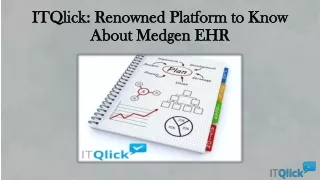 itqlick renowned platform to know about medgen ehr