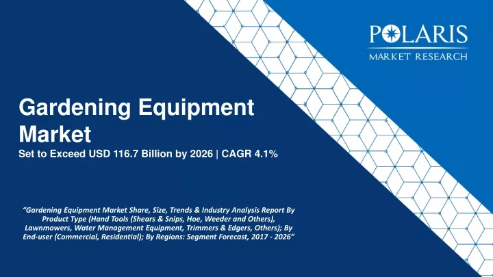 gardening equipment market set to exceed usd 116 7 billion by 2026 cagr 4 1