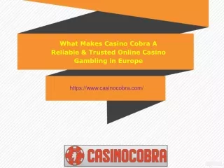 What Makes Casino Cobraa Reliable & Trusted Online Casino Gambling in Europe