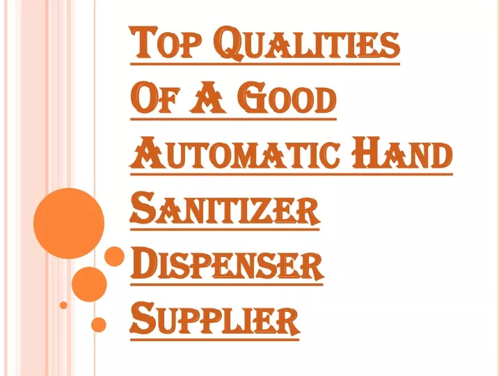 top qualities of a good automatic hand sanitizer dispenser supplier