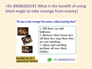 91 8968620218 what is the benefit of using black magic to take revenge from enemy