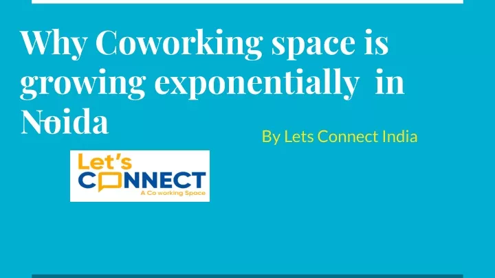why coworking space is growing exponentially