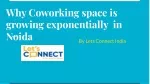 Why Coworking Space is Growing exponentially in Noida: Lets Connect india - slide 1