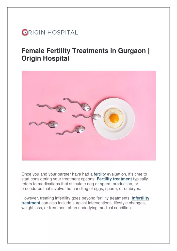 female fertility treatments in gurgaon origin