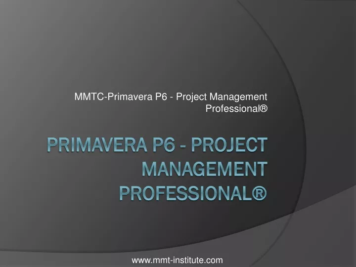 mmtc primavera p6 project management professional