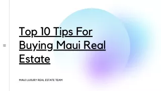 Top 10 Tips for Buying Maui Real Estate