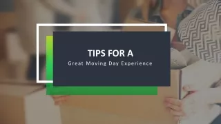 Tips for a Great Moving Day Experience