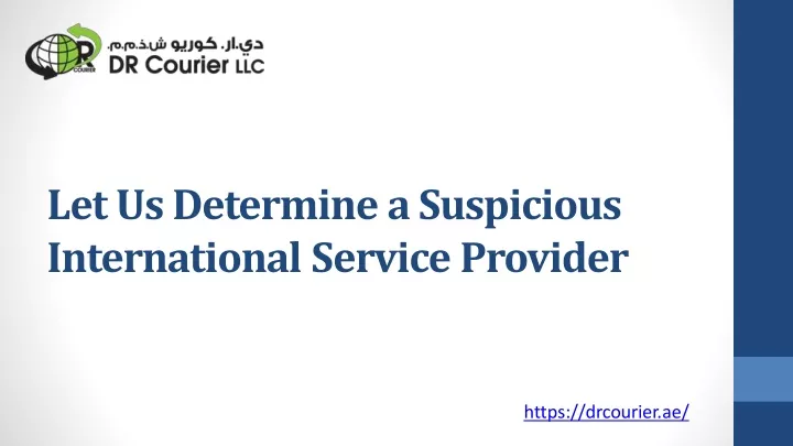 let us determine a suspicious international