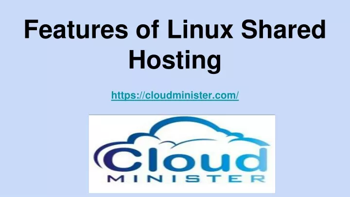 features of linux shared hosting